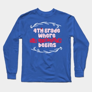 4th Grade: Where the Adventure Begins Long Sleeve T-Shirt